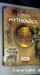 L'atlas de la mythologie