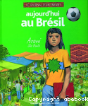 Aujourd'hui au Brsil