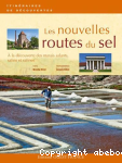 Les nouvelles routes du sel