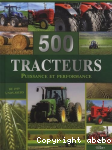 500 tracteurs, puissance et performance