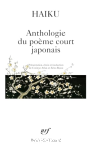 Haku : anthologie du pome court japonais