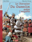 Le chevalier Du Guesclin mne l'enqute