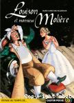 Louison et monsieur moliere