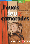 J'avais deux camarades