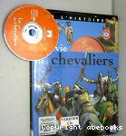 La vie des chevaliers