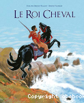 Le roi cheval