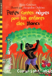 Petits contes ngres pour les enfants des blancs