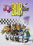 Joe Bar Team Tome 1