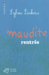 Maudite rentre