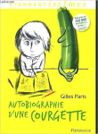 Autobiographie d'une Courgette