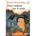 Deux ombres sur le pont