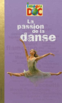 La passion de la danse