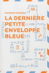 La dernire petite enveloppe bleue