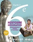 Histoire Gographie Enseignement moral et civique 6e - cycle 3