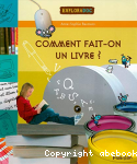 Comment fait-on un livre?