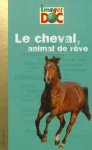 Le cheval, animal de rve