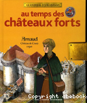 Au temps des chteaux forts