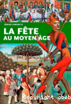 La fte au Moyen Age