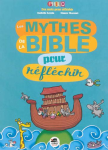 Les mythes de la Bible pour rflchir