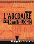 L'abcdaire de la mythologie