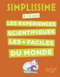 Les expriences scientifiques les + faciles du monde