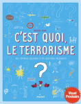 C'est quoi, le terrorisme?