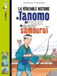 La vritable histoire de Tanomo qui rvait de devenir samoura