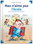 Max n'aime pas l'cole