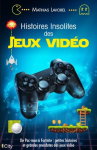 Histoires insolites des jeux vido