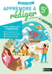 Apprendre  rdiger 5e