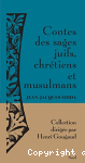 Contes des sages juifs, chrtiens et musulmans