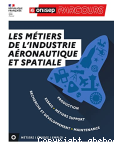 Les mtiers de l'industrie aronautique et spatiale