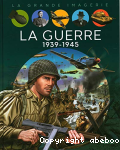 La guerre 1939-1945