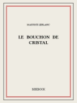 Le bouchon de cristal