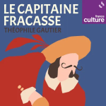 "Le Capitaine Fracasse" de Thophile Gautier