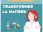 Chimie : transformer la matire