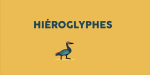 Comment dchiffrer les hiroglyphes ?
