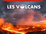 Les volcans : formation, ruptions et dangers
