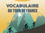 Sport : les mots du Tour de France - Devinette
